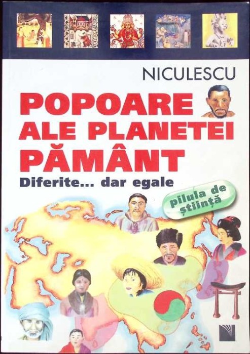 POPOARE ALE PLANETEI PAMANT. DIFERITE, DAR EGALE-VALERIA CHILESE-266415