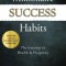 Millionaire Success Habits: The Gateway to Wealth &amp; Prosperity