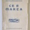 CE E MAREA de COMANDORUL CORNELIU BUCHHOLTZER , 1925