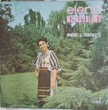 Vinil Elena Merispreanu - Mandre-s Sibiencele Electrecord (1975) LP 33 RPM Muzica Populara Romaneasca Stare Buna