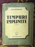 Timpuri &icirc;mplinite 1947 / Dan Petrasincu