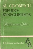 Pseudo-Kyneghetikos - A. I. Odobescu, Alexandru Odobescu, Biblioteca Scolarului, 1964, Bucuresti, 205 pagini, Romana