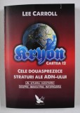 KRYON , CARTEA 12 de LEE CARROL , 2010