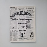 Lucian Vasile Szabo, Jurnalisti, eroi, teroristi: Revolutia de la Timisoara in presa locala, Timisoara, 2009, contine dedicatia autorului