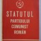 STATUTUL PARTIDULUI COMUNIST ROMAN , 1969