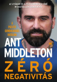 Z&eacute;r&oacute; negativit&aacute;s - Ant Middleton