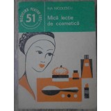 MICA LECTIE DE COSMETICA-INA NICOLESCU-200807