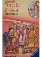 Fabian Lenk - Detectivii timpului, vol. 17 - Juramantul samuraiului (Editia: 2017) foto