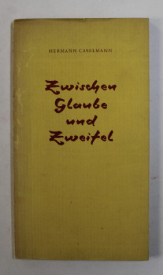 ZWISCHEN GLAUBE UND ZWEIFEL ( INTRE CREDINTA SI INDOIALA ) von HERMANN CASELMANN , 1960 foto