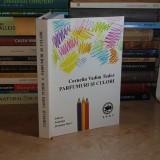CORNELIU VADIM TUDOR - PARFUMURI SI CULORI , 2007 , CU DEDICATIE/AUTOGRAF + CALENDAR PE 2008, SEMNAT *