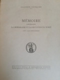1940 Referitor la Basarabia si Bucovina de Nord Memoriu Academia Romana franceza