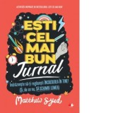 Esti cel mai bun. Jurnal - Matthew Syed