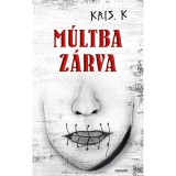 M&uacute;ltba z&aacute;rva - Kris. K