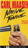 Carl Hiaasen - Native tongue, Pan Books