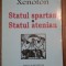 STATUL SPARTAN,STATUL ATENIAN de XENOFON