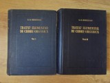 TRATAT ELEMENTAR DE CHIMIE ORGANICA VOL.1-2 EDITIA IV-COSTIN D. NENITESCU-341107