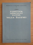 Ioan Patrut - Fonetica graiului hutul din Valea Sucevei