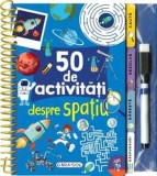 50 de activitati despre spatiu - Girasol