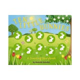 Ten Little Bunnies: A Magical Counting Storybook (Learn to Count, 1 to 10, Children's Books, Easter)