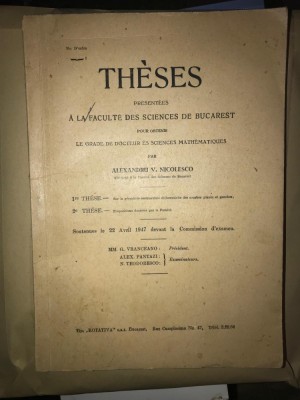 Theses presentees a la faculte de science... 1947 / A. V. Nicolescu dedicatie foto