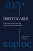 Irrevocable: The Name of God and the Unity of the Christian Bible