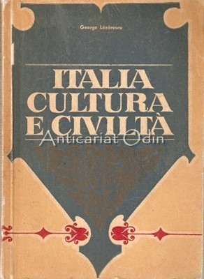 Italia Cultura E Civita - George Lazarescu foto