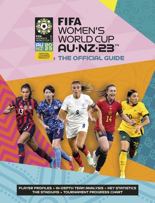 Fifa Women&amp;#039;s World Cup Australia/New Zealand 2023: Official Guide foto