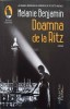 Doamna de la Ritz - Melanie Benjamin, Humanitas, 2020, Raftul Denisei, Roman, Paperback