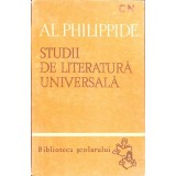 STUDII DE LITERATURA UNIVERSALA-ALEXANDRU PHILIPPIDE-268144