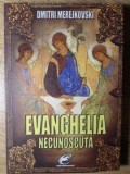 Evanghelia Necunoscuta - D.S. Merejkovski, Contemporanul, 2012, Crestinism, 175 pagini, Romana