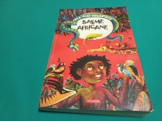 CELE MAI FRUMOASE BASME AFRICANE * CORNELIU BARBULESCU / 2014 / 47A