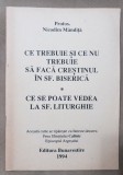 Ce trebuie și ce nu trebuie să facă creștinul &icirc;n Sf. Biserică - Nicodim Măndiță