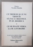 Ce trebuie și ce nu trebuie să facă creștinul &icirc;n Sf. Biserică - Nicodim Măndiță