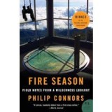 Fire Season Field Notes From A Wilderness Lookout