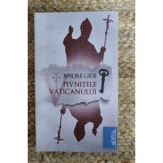ANDRE GIDE - PIVNITELE VATICANULUI