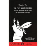 The Pope and the Witch/the First Miracle of the Infant Jesus (Modern Playwrights)