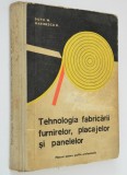 Tehnologia fabricarii furnirelor, placajelor si panelelor - Dupu M. 1965