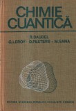 Carte Chimie Cuantica - Autori: R. Daudel, G. Leroy, D. Peeters, M. Sana. Editura Academiei, 1988, 583 pagini, Cartonate