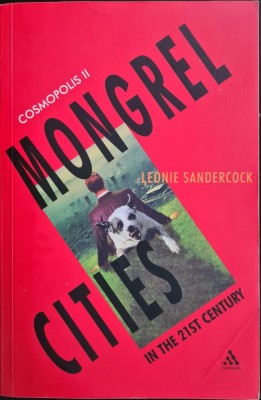 Cosmopolis II: Mongrel cities of the 21st century &amp;ndash; Leonie Sandercock foto