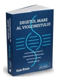 Degetul mare al violonistului - Paperback brosat - Sam Kean - Publica