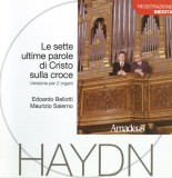 Joseph Haydn / Edoardo Bellotti - Maurizio Salerno - Le Sette Ultime Parole di Cristo Sulla Croce, CD