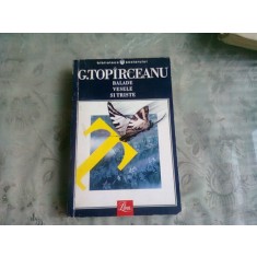 BALADE VESELE SI TRISTE - G. TOPIRCEANU