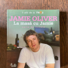 Jamie Oliver - La masa cu Jamie. Carte de bucate