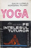 Cumpara ieftin Yoga pe intelesul tuturor - 1976 - Galin Ludmila (T126)