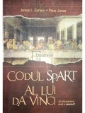 James L. Garlow - Codul spart al lui Da Vinci (editia 2005)