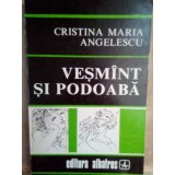 Cristina Maria Angelescu - Vesmant si podoaba (Editia: 1979)