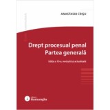 Drept procesual penal. Partea generala. Editia a 10-a - Anastasiu Crisu