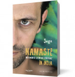 Namaste. Un roman de aventuri spirituale &icirc;n India