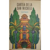 Axel Munthe - Cartea de la San Michele (Editia: 1969)
