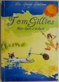 Tom Gillies. Noduri legate si dezlegate &ndash; George Gladstone
